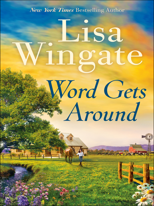 Title details for Word Gets Around by Lisa Wingate - Available